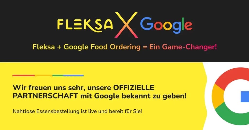 Offizielle Partnerschaft zwischen Fleksa und Google Food Ordering: Ein Game-Changer für Restaurants