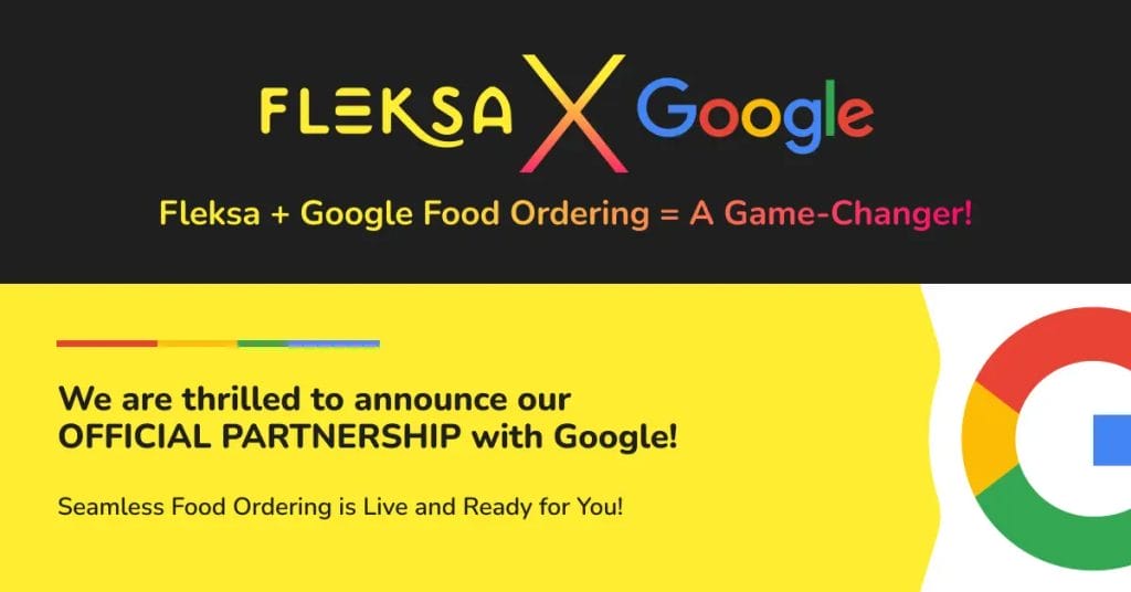 Fleksa's Official Partnership with Google Food Ordering: A Game-Changer for Restaurants